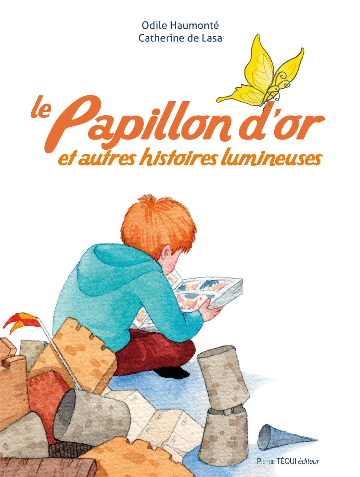 Le papillon d'or - et autres histoires lumineuses Study Guides