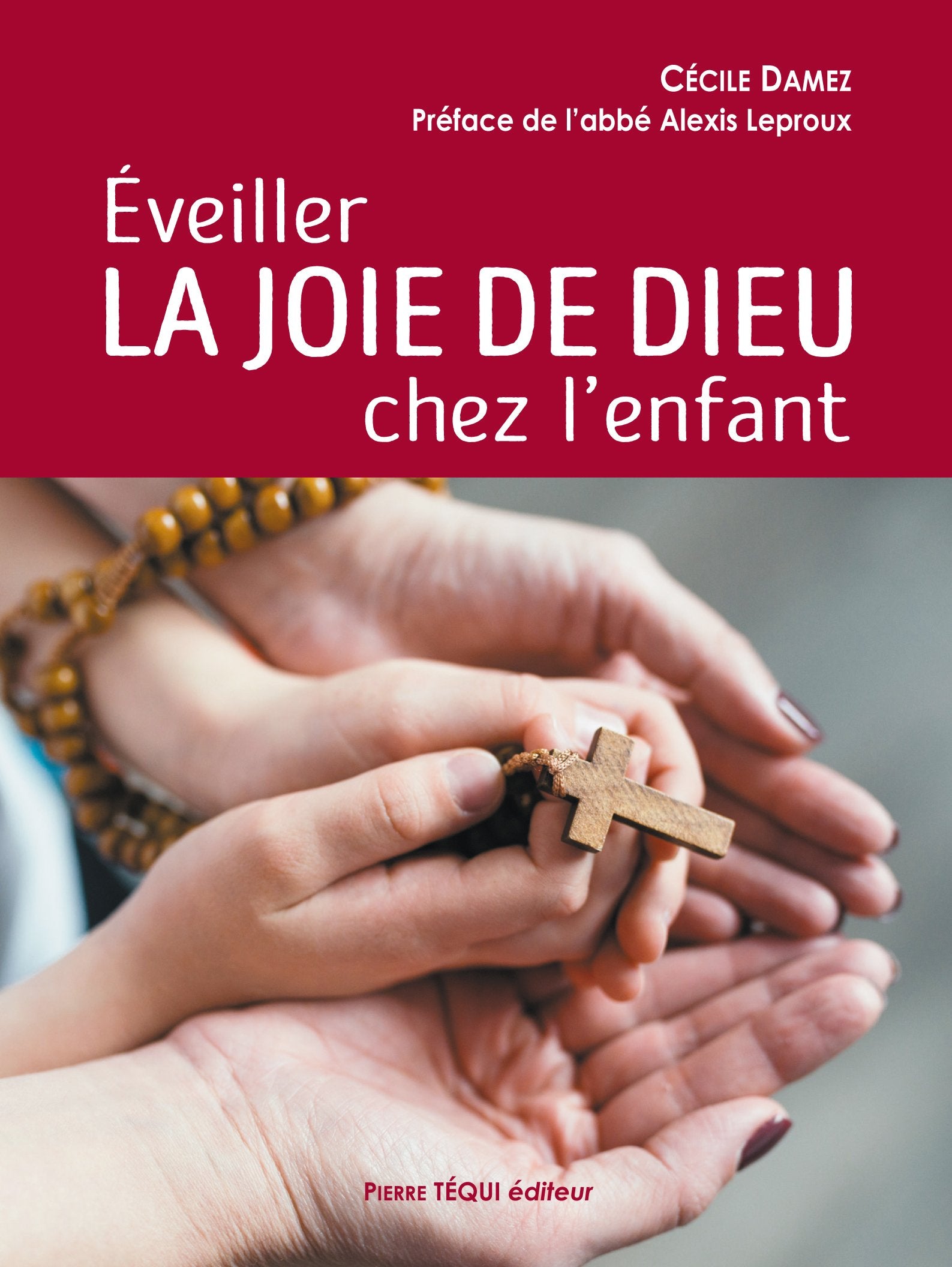 Eveiller la joie de Dieu chez l'enfant book