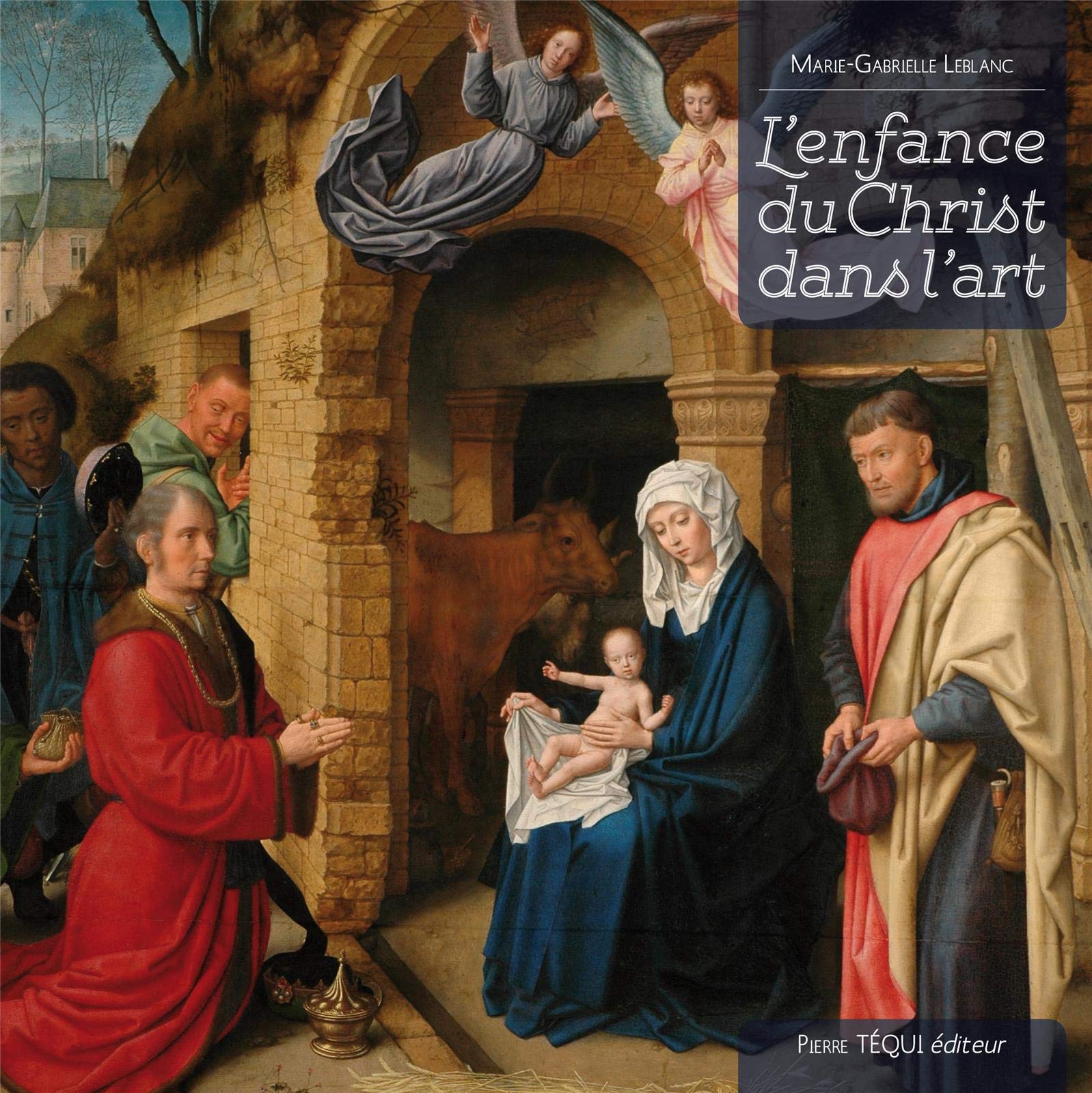 L enfance du Christ dans l art - Nouvelle édition Film, Art & Culture