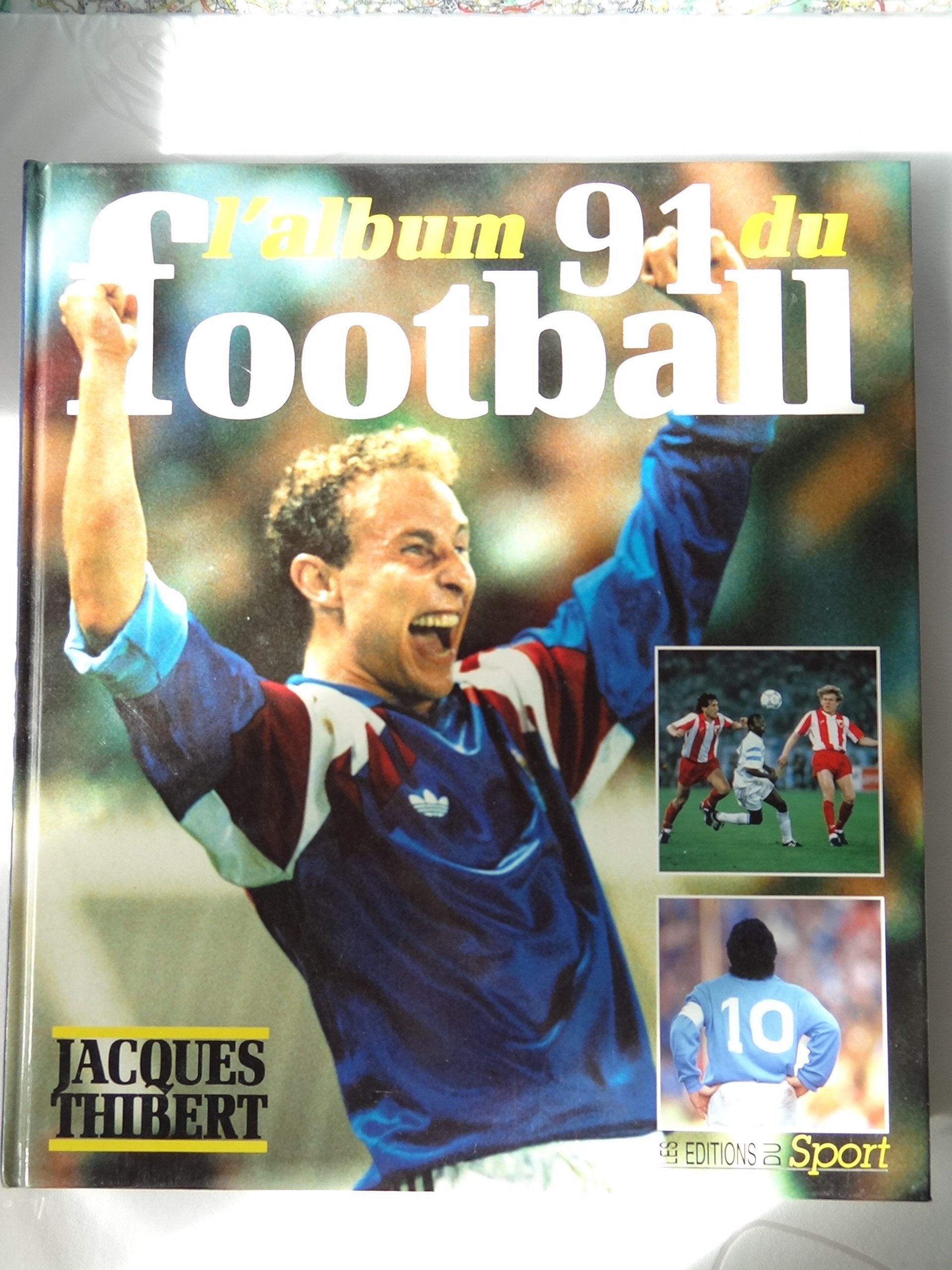 L'album 91 du football (Sport) Books