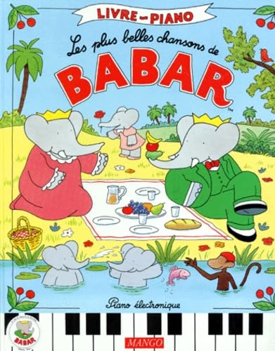 Les Plus belles chansons de Babar (livre piano) book