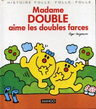 Histoire Folle, Folle, Folle: Madame Double Aime Les Doubles Farces Novels & Short Stories
