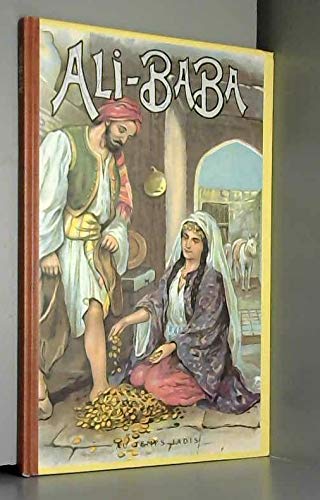 Ali-Baba et les quarante voleurs: Conte arabe tiré des "Mille et une nuits Books