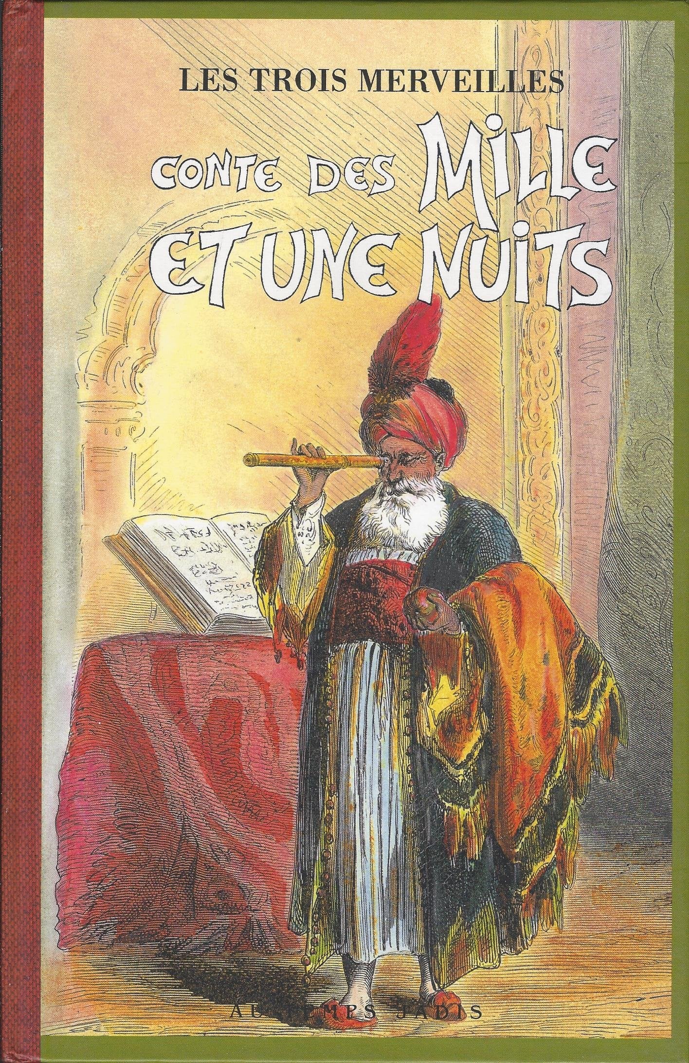 Les trois merveilles: Conte des "Mille et une nuits" Books