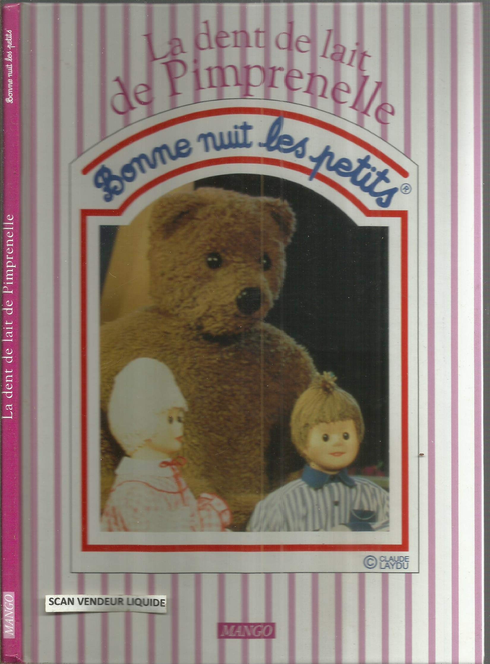 Bonne Nuit Les Petits : La Dent De Lait De Pimprenelle book