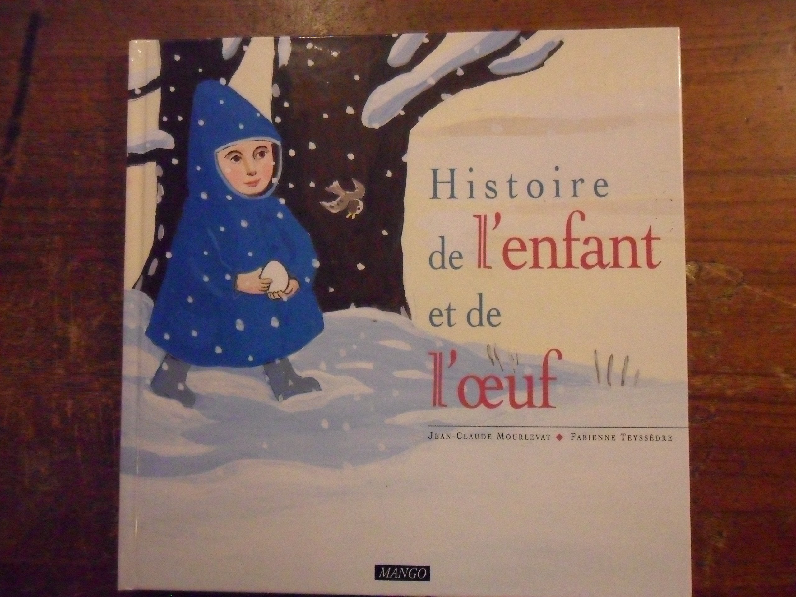 Histoire De L'Enfant Et De L'Oeuf book