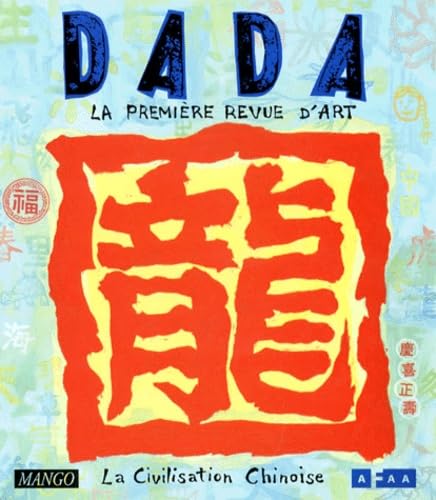 Dada N°50 Octobre 1998 : La Civilisation Chinoise book