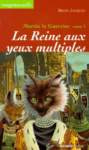 La reine aux yeux multiples: Martin le Guerrier - Tome 1 Novels & Short Stories