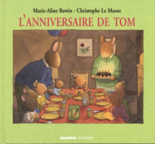 L'anniversaire de Tom: Les albums Children's books