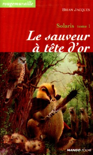 Solaris, tome 1 : Le Sauveur à tête d'or book