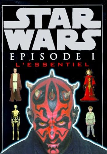 Star Wars Episode 1 L'Essentiel Books
