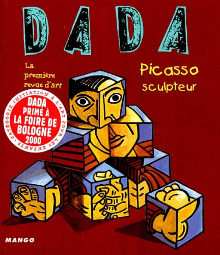 Dada : La premiere revue d'art Picasso sculpteur book