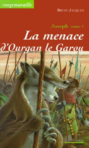 Joseph, tome 1 : La Menace d'Ourgan le garou book