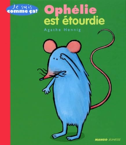 Ophélie est étourdie book