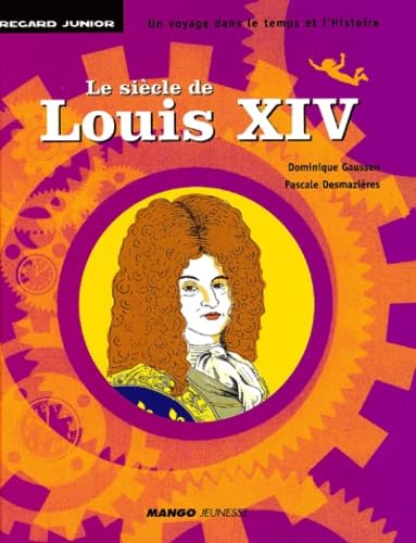 SIECLE DE LOUIS XIV (LE) Non-fiction