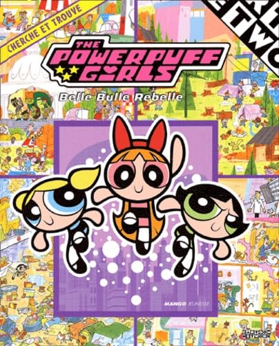 Cherche Et Trouve The Powerpuff Girls Books