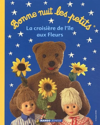 Bonne nuit les petits : La Croisière de l'île aux fleurs book