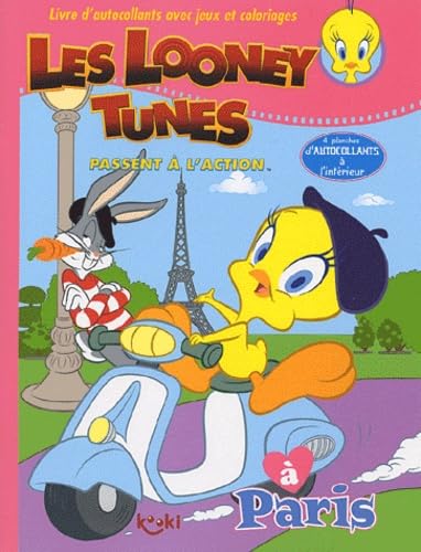 Les Looney Tunes passent à l'action à Paris book