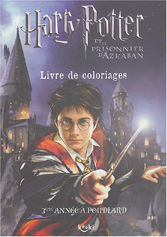 Harry Potter et le prisonnier d'Azkaban : livre de coloriages : 3ème année à Poudlard Children's books