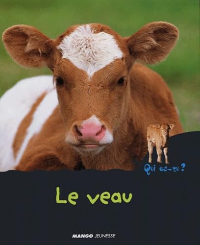 Le veau: Qui es tu ? book