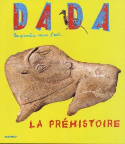 Revue Dada, numéro 107 : La Préhistoire book