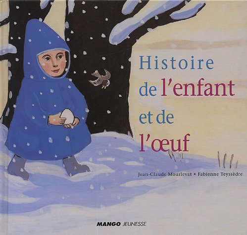 Histoire de l'enfant et de l'oeuf book