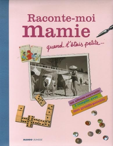 RACONTE-MOI MAMIE QUAND T'ETAIS PETITE Children's books