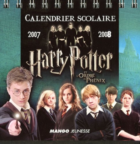 Une année avec Harry Potter: calendrier scolaire 2007-2008 book
