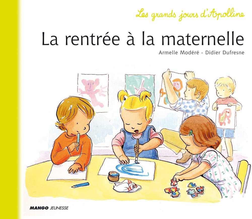 La rentrée à la maternelle Children's books