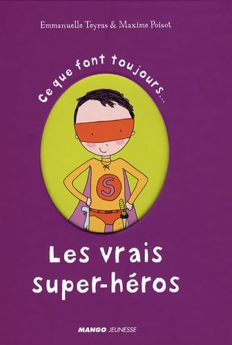 Ce que font toujours Les vrais super-héros book