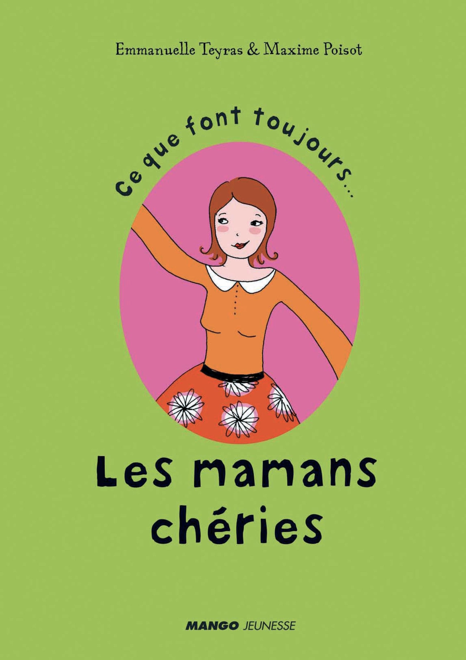 Ce que font toujours Les mamans chéries book