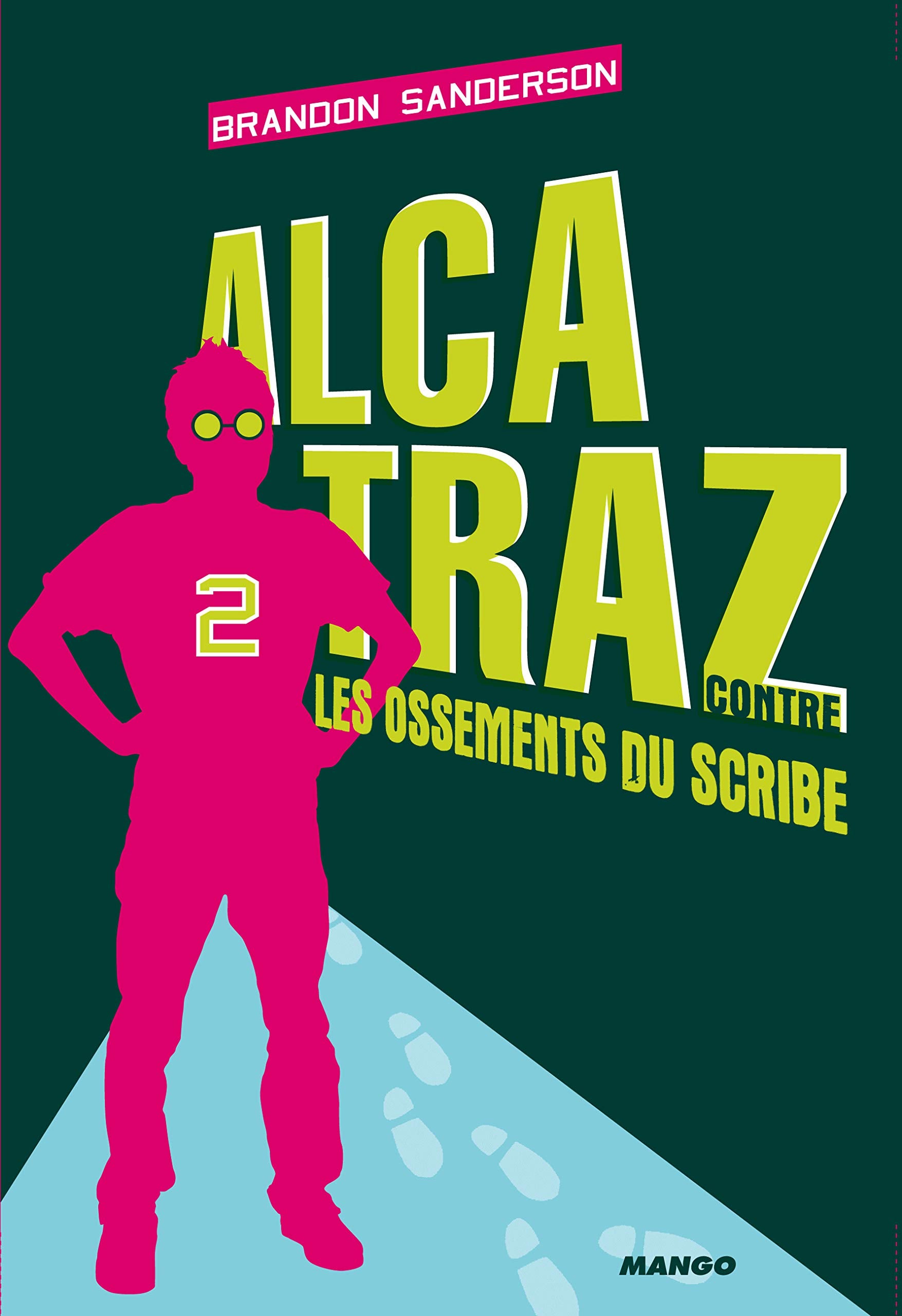 Alcatraz contre les Ossements du Scribe: Tome 2 Children's books