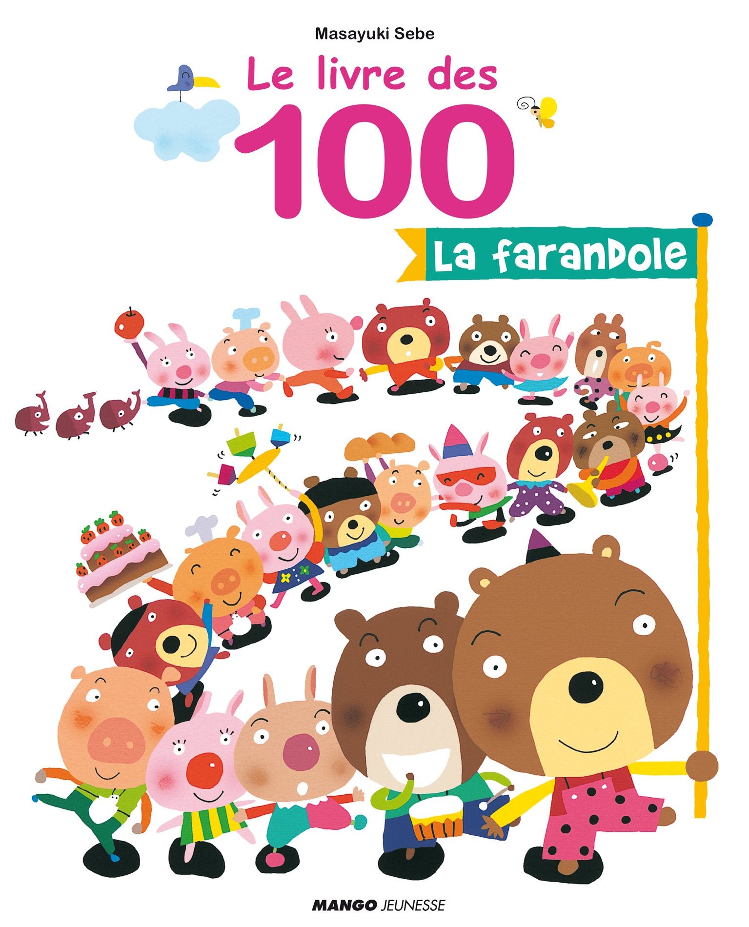 LE LIVRE DES 100-LA FARANDOLE book