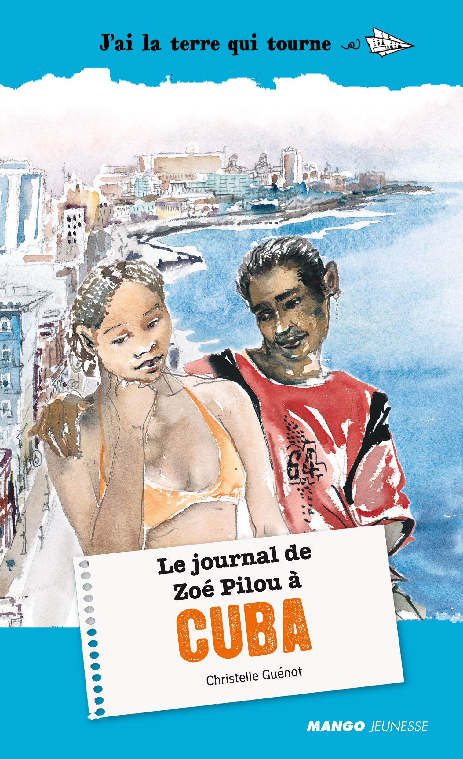 LE JOURNAL DE ZOE PILOU A CUBA book