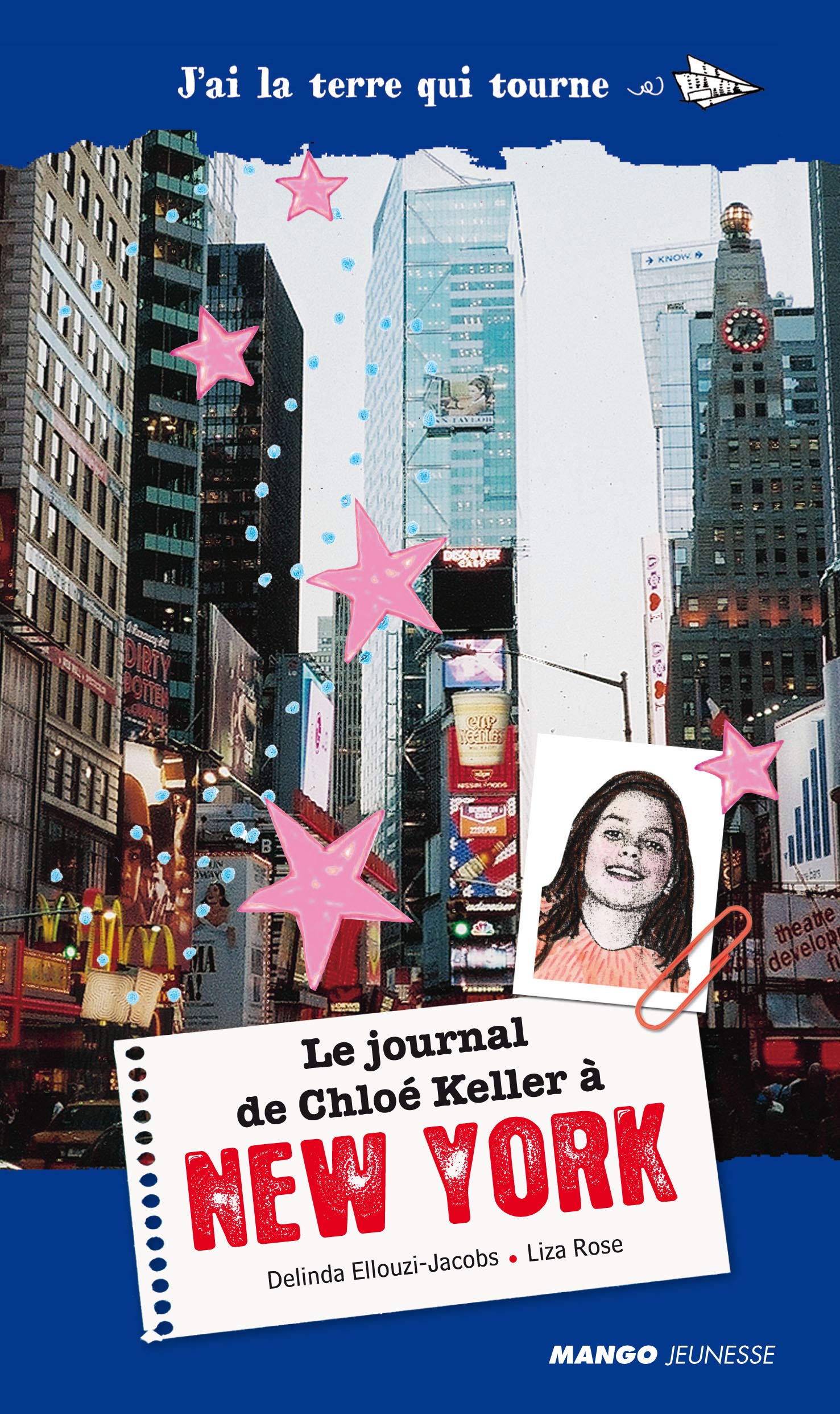 LE JOURNAL DE CHLOE KELLER A NEW YORK book