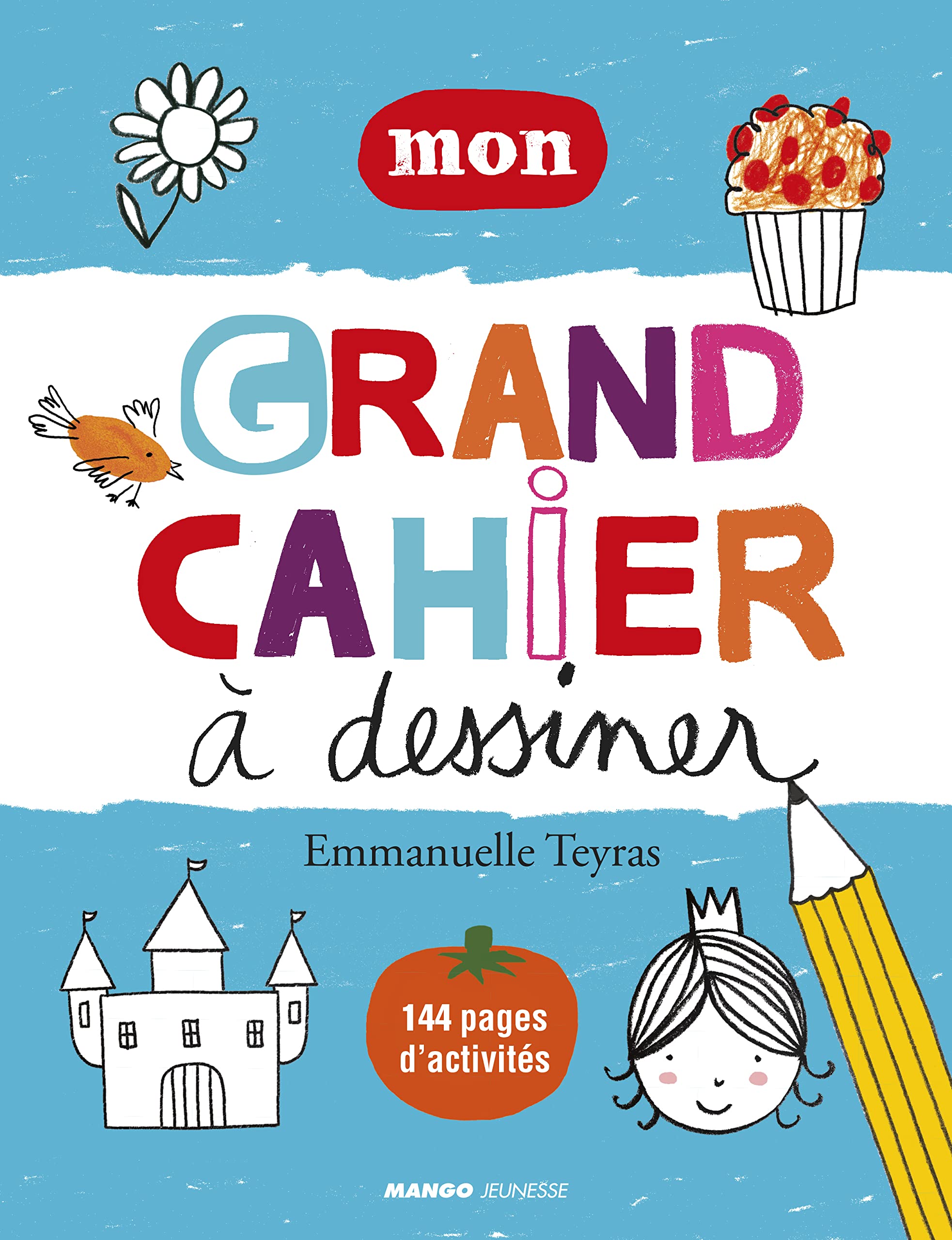 Mon grand cahier à dessiner: 144 pages d'activités book