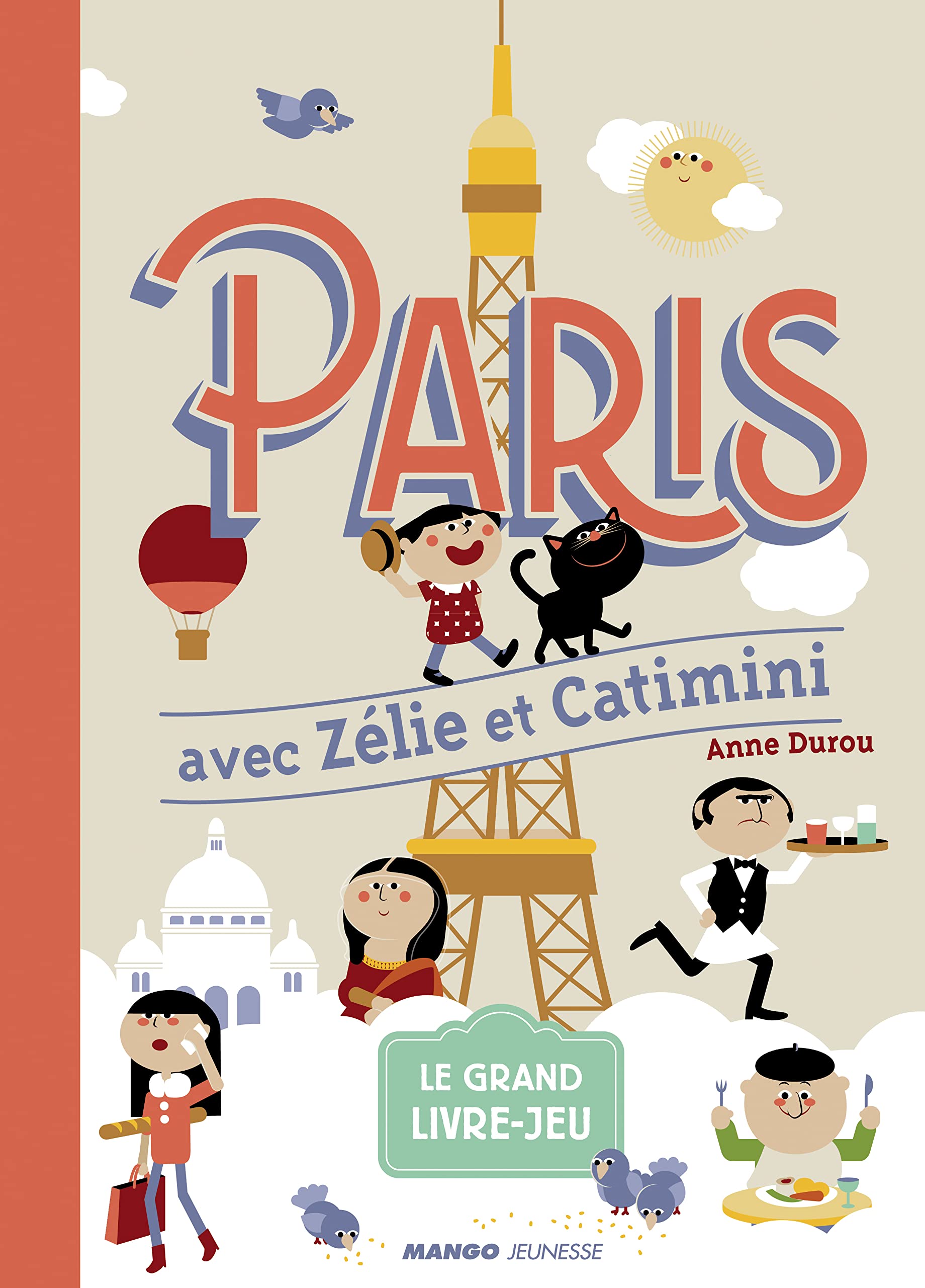 Paris avec Zélie et Catimini: Le grand livre-jeu Tiptoi & Games