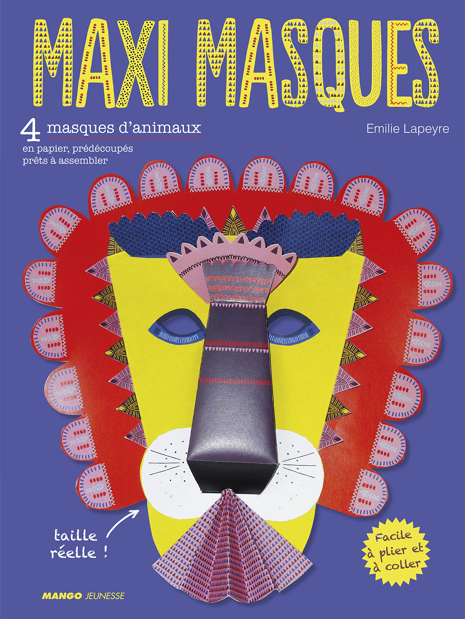 Maxi Masques: 4 masques animaux en papier à monter soi-même book