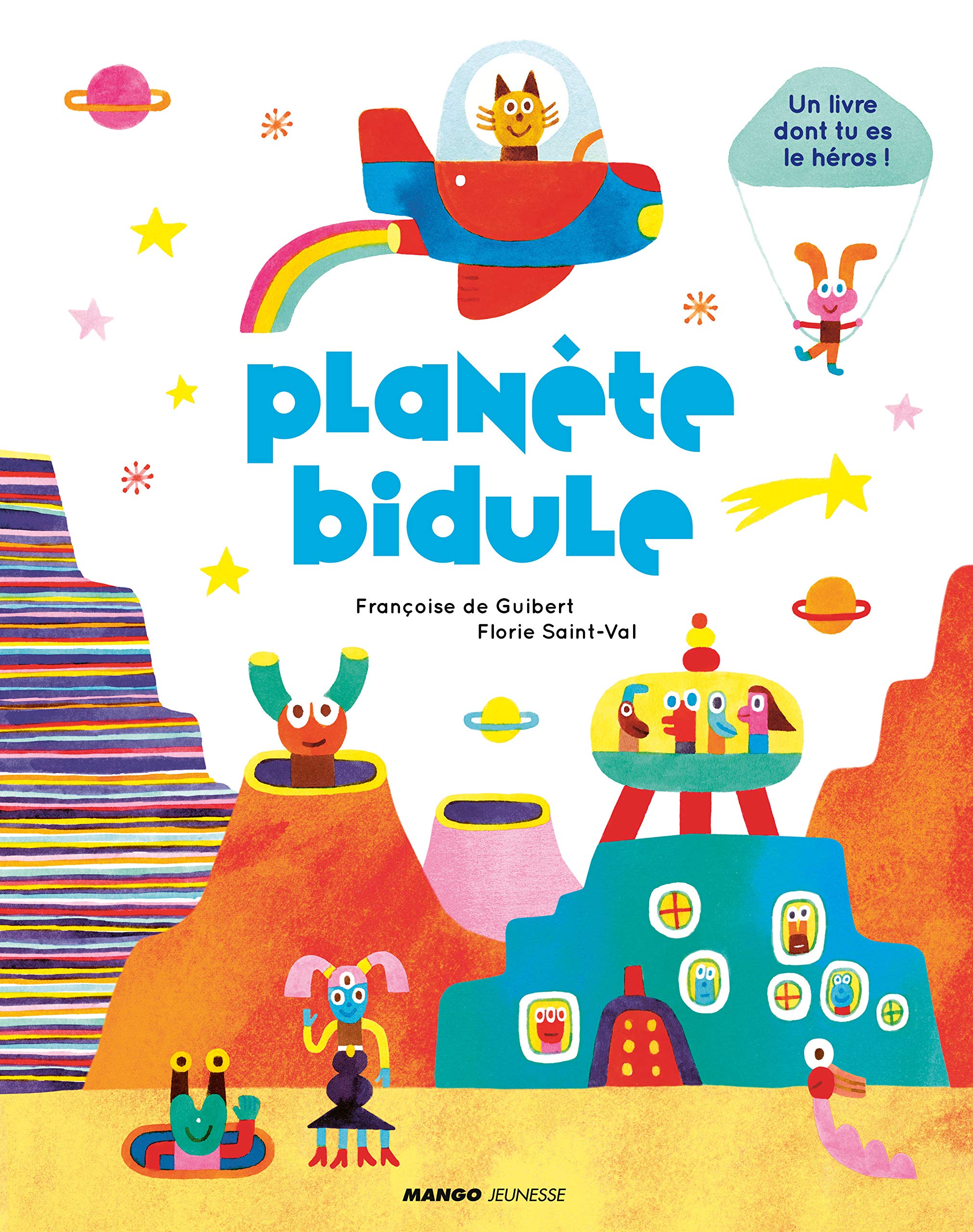 Planète Bidule: Le livre dont tu es le héros Children's books