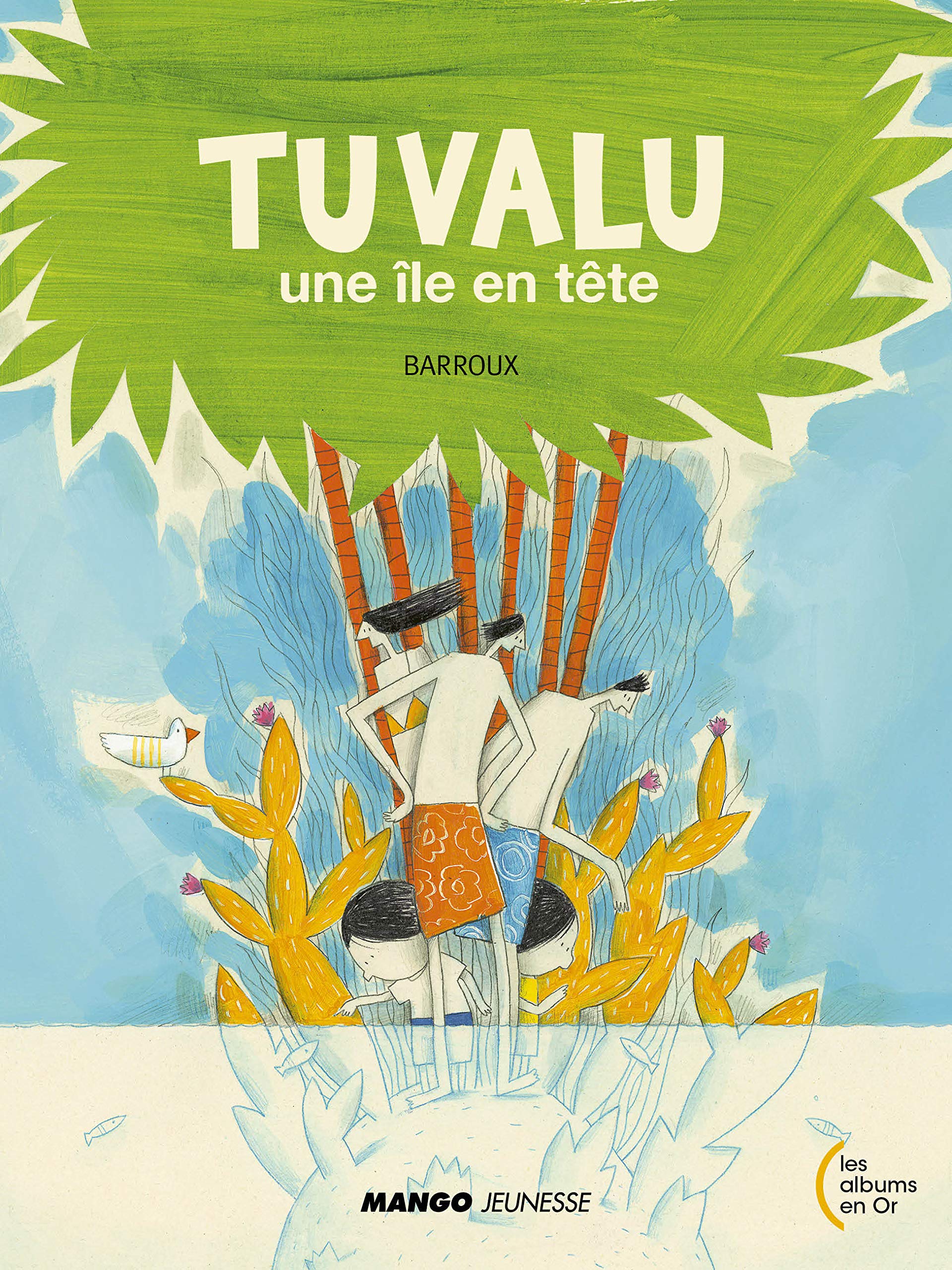 Tuvalu ! Une ile en tete: Une île en tête Contemporary literature
