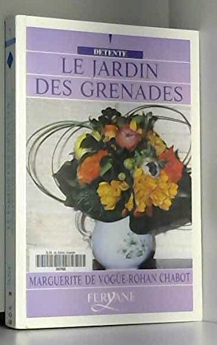 Le jardin des grenades Books