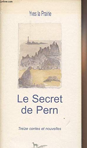 Le secret de Pern : treize contes et nouvelles book