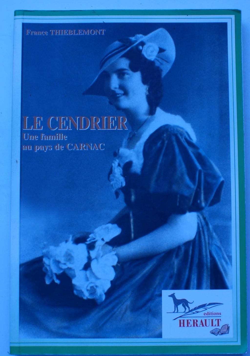 Le Cendrier : Une famille au Pays de Carnac book
