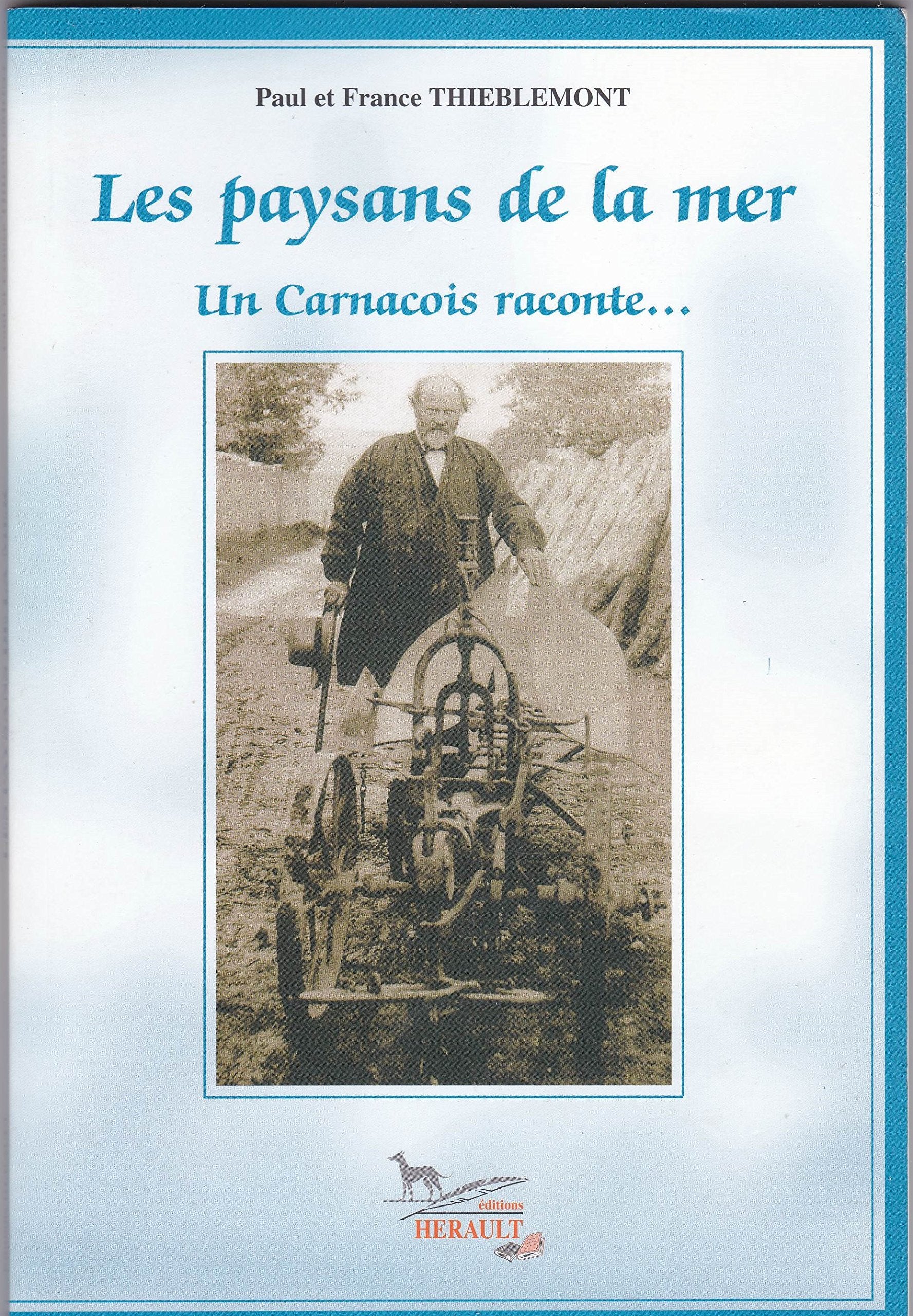 Les paysans de la mer : Un carnacois raconte Books