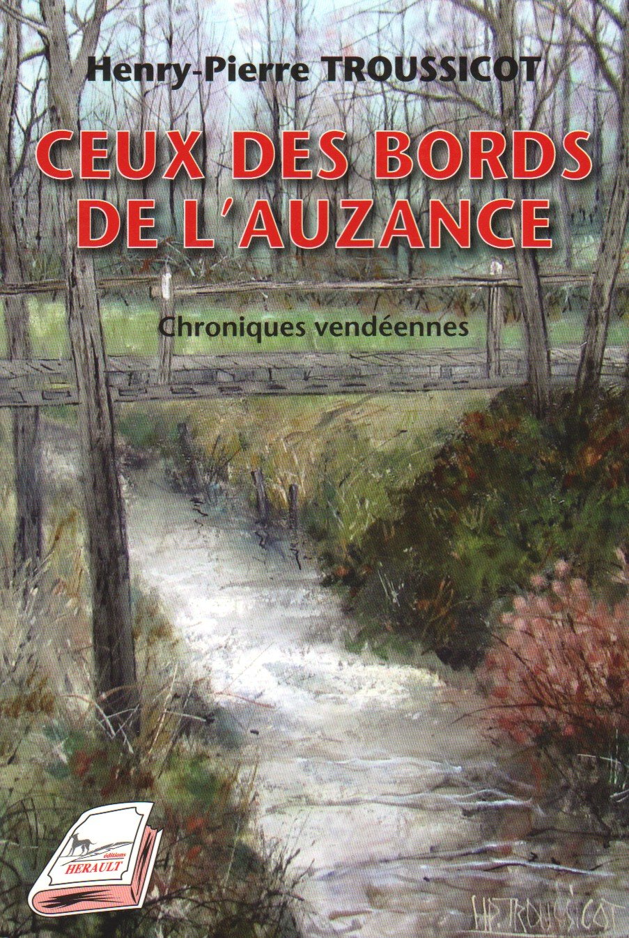 CEUX DES BORDS DE L'AUZANCE - CHRONIQUES VENDÉENNES book