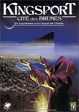 Kingsport, Cité des Brumes : Le pays de Lovecraft (Supplément de l'Appel de Cthulhu) book