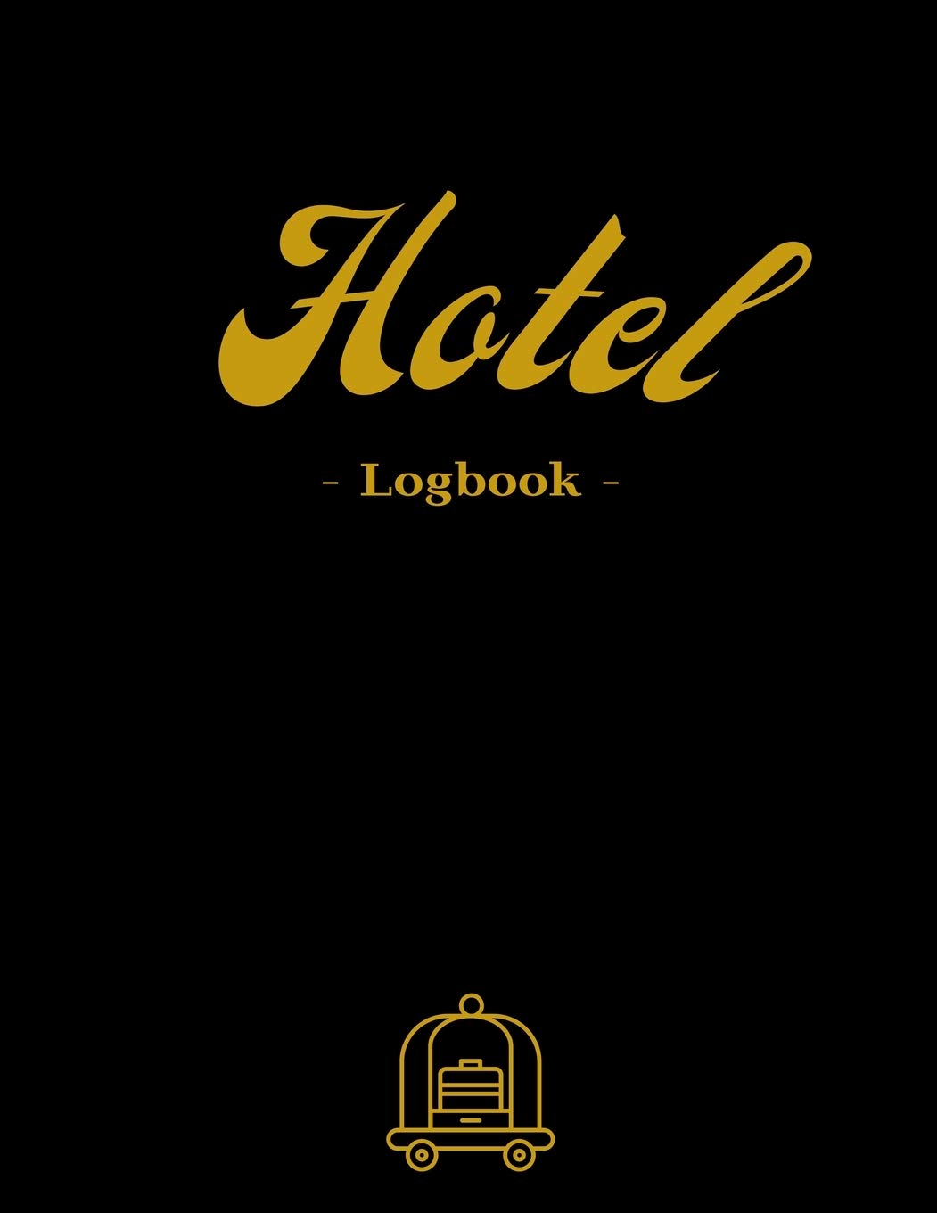 Hotel Logbook: Keep track of all the reservations! - 6000 entries - White paper - Large format 8.5 x 11 inches - 200 pages - Numbered Pages and Blank Content book