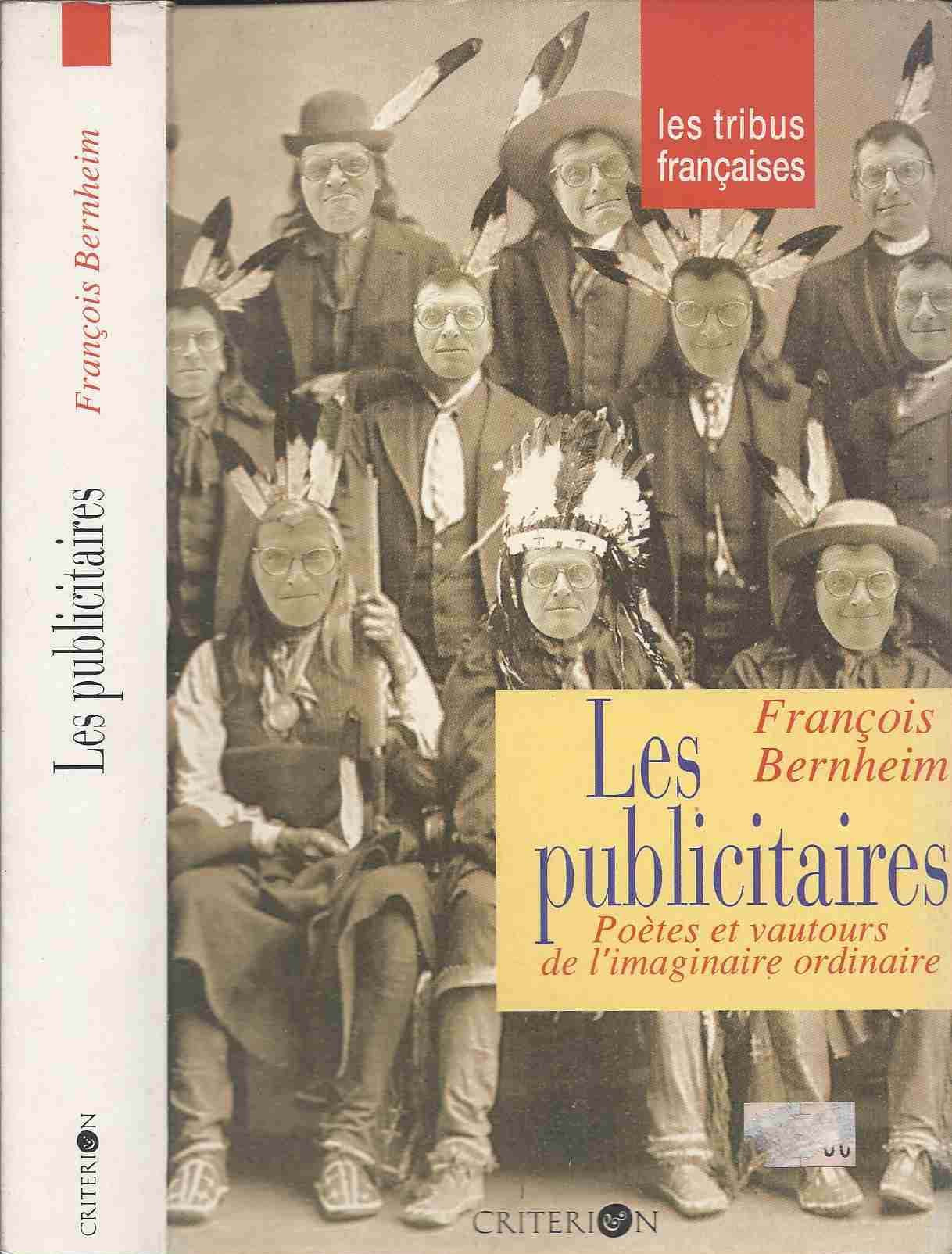 Les publicitaires: Poètes et vautours de l'imaginaire ordinaire book