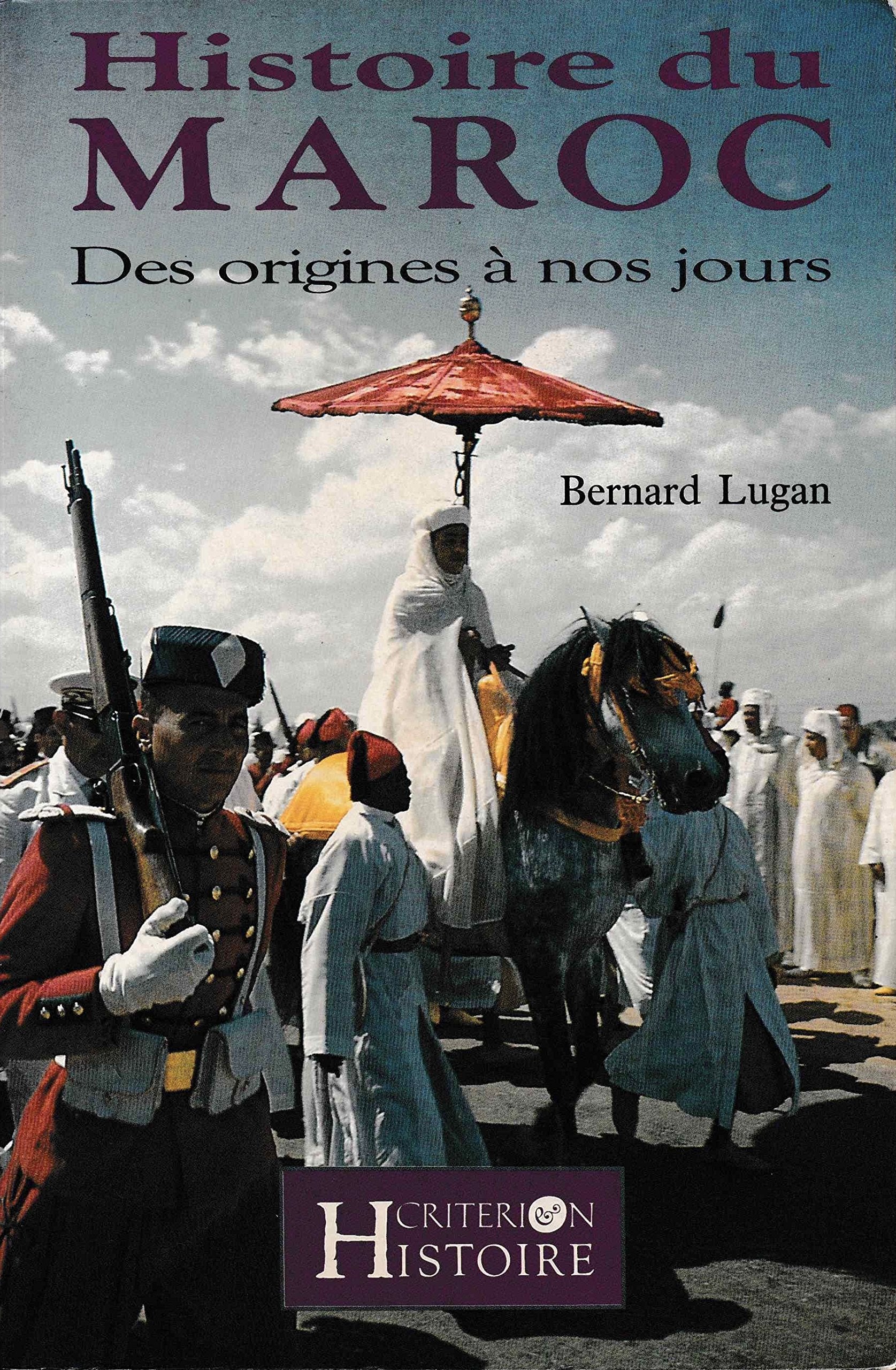 HISTOIRE DU MAROC.: Des origines à nos jours Books