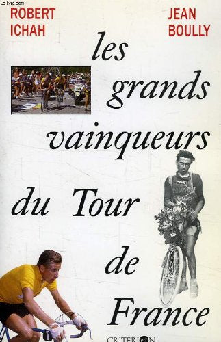 Les grands vainqueurs du tour de France book